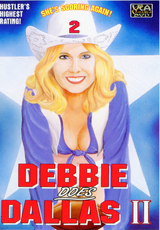 DEBBIE DOES DALLAS Vol.2